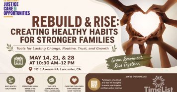 A flyer for a family event titled Rebuild & Rise: Creating Healthy Habits for Stronger Families on May 14, 21, and 28 in Lancaster, CA. It features icons, event details, and hands forming a heart shape.