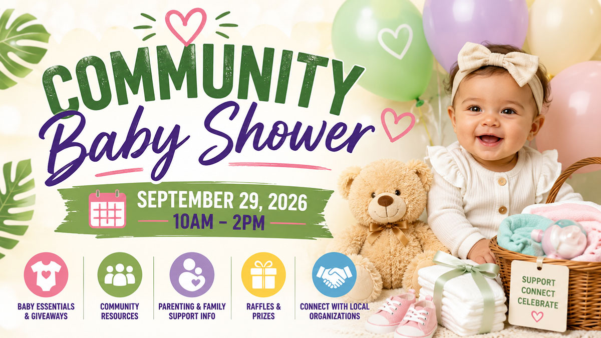 A baby sits next to a teddy bear, basket of blankets, and baby items. Balloons and shower decorations are in the background. Text announces a Community Baby Shower on September 29, 2026, from 10 AM to 2 PM.